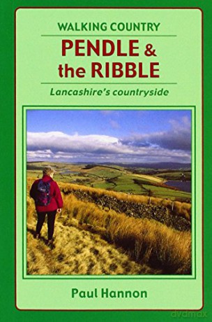Pendle and the Ribble (Walking Country S.) - Paul Hannon [KSIĄŻKA]