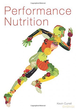 Performance Nutrition - Kevin Currell [KSIĄŻKA]