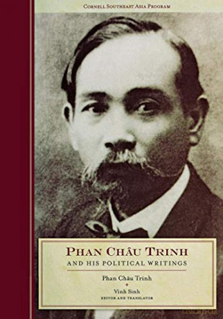 Phan Chau Trinh and His Political Writings: 49 (Studies on Southeast Asia) - Phan Chau Trinh [KSIĄŻKA]