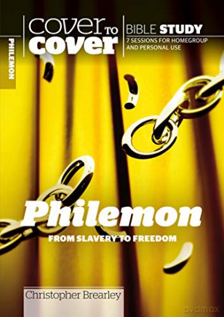 Philemon: From Slavery to Freedom (Cover to Cover Bible Study) (Cover to Cover Bible Study Guides) - Christopher Brearley [KSIĄŻKA]