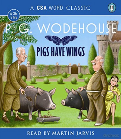 Pigs Have Wings (Blandings) - P.G. Wodehouse [KSIĄŻKA]