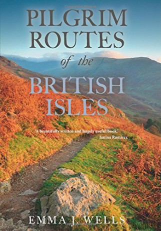 Pilgrim Routes of the British Isles - Emma J. Wells [KSIĄŻKA]