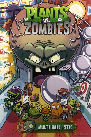 Plants vs. Zombies Volume 17: Multi-ball-istic - Paul Tobin [KSIĄŻKA]