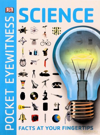 Pocket Eyewitness Science: Facts at Your Fingertips [KSIĄŻKA]