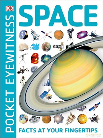 Pocket Eyewitness Space: Facts at Your Fingertips [KSIĄŻKA]