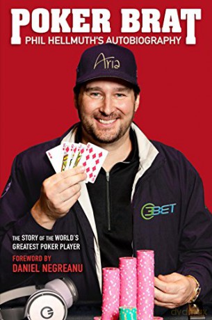 Poker Brat: The Phil Hellmuth Story: Phil Hellmuth's Autobiography - Phil Hellmuth [KSIĄŻKA]