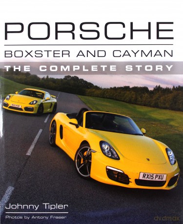 Porsche Boxster and Cayman: The Complete Story (Crowood Autoclassics) - Johnny Tipler [KSIĄŻKA]