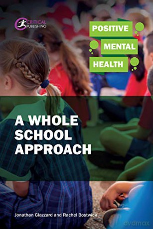 Positive Mental Health: A Whole School Approach - Jonathan Glazzard [KSIĄŻKA]