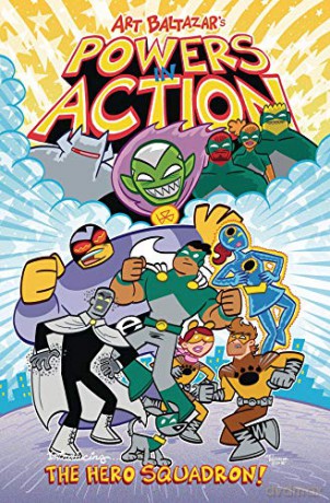 Powers in Action Volume 1: The Hero Squadron! - Art Baltazar [KSIĄŻKA]