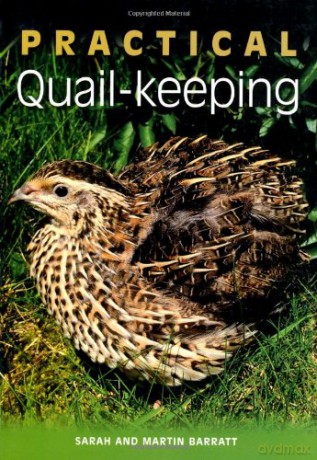 Practical Quail-keeping - Sarah Barratt [KSIĄŻKA]