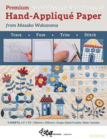 Premium Hand-Appliqué Paper from Masako Wakayama: Trace, fuse, trim, stitch; single-sided fusible, water soluble - Masako Wakayama [KSIĄŻKA]