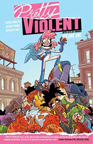 Pretty Violent Volume 1 - Derek Hunter [KOMIKS]