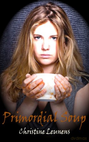 Primordial Soup (Dedalus original fiction in paperback) - Christine Leunens [KSIĄŻKA]