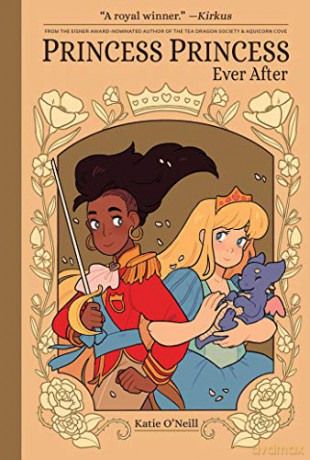 Princess Princess: Ever After - Katie O'Neill [KSIĄŻKA]