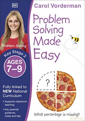 Problem Solving Made Easy Ages 7-9 Key Stage 2 (Made Easy Workbooks) - Carol Vorderman [KSIĄŻKA]