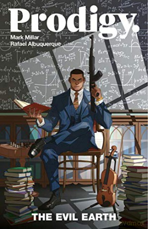 Prodigy Volume 1: The Evil Earth - Mark Millar [KOMIKS]