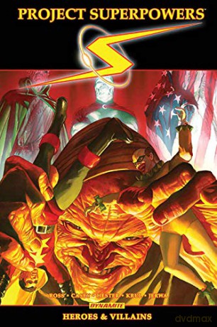 Project Superpowers Omnibus Vol. 3: Heroes and Villains - Alex Ross [KSIĄŻKA]