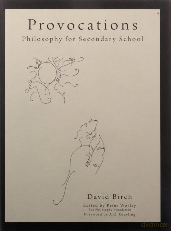 Provocations: Philosophy for Secondary School - David Birch [KSIĄŻKA]