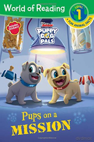 Pups on a Mission (Puppy Dog Pals: World of Reading, Level 1) [KSIĄŻKA]