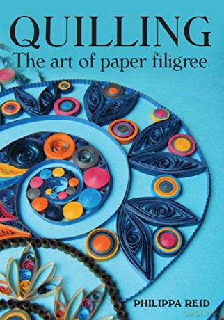 Quilling: The Art of Paper Filigree - Philippa Reid [KSIĄŻKA]