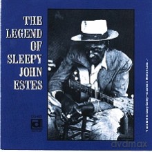 Sleepy John Estes: The Legend Of Sleepy John Estes [CD]