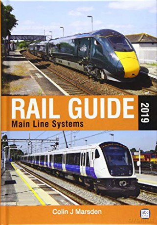 Rail Guide 2019: Main Line Systems - Colin J. Marsden [KSIĄŻKA]
