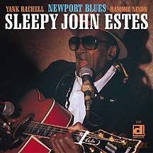 Sleppy John Estes: Newport Blues [CD]