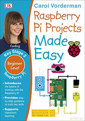 Raspberry Pi Made Easy (Made Easy Workbooks) - Carol Vorderman [KSIĄŻKA]