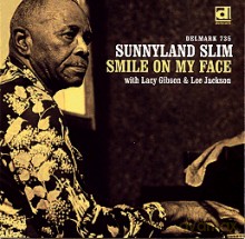 Slim Sunnyland: Smile On My Face [CD]