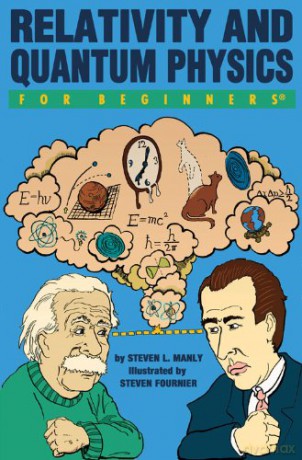 Relativity And Quantum Physics For Beginners - Steven L. Manly [KSIĄŻKA]