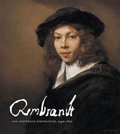 Rembrandt and Amsterdam Portraiture, 1590-1670 (MUSEO NACIONAL) - Dolores Delgado [KSIĄŻKA]