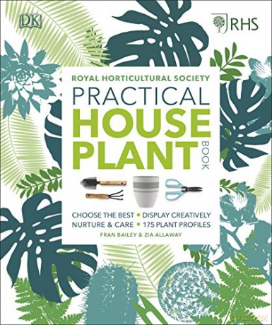 RHS Practical House Plant Book: Choose The Best, Display Creatively, Nurture and Care, 175 Plant Profiles - Zia Allaway [KSIĄŻKA]