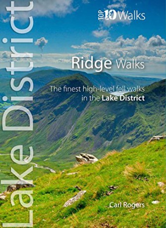 Ridge Walks: The Finest High-Level Walks in the Lake District (Lake District: Top 10 Walks) - Carl Rogers [KSIĄŻKA]