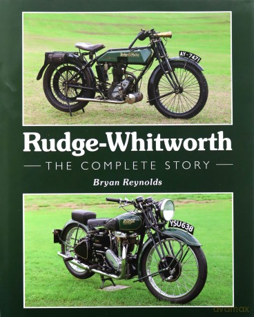 Rudge-Whitworth: The Complete Story (Crowood Motoclassics) - Bryan Reynolds [KSIĄŻKA]
