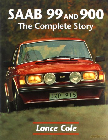 Saab 99 and 900: the Complete Story (Crowood AutoClassic) - Lance Cole [KSIĄŻKA]