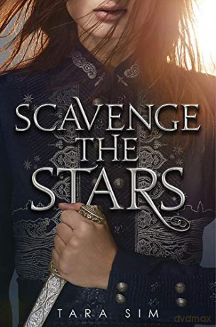 Scavenge the Stars - Tara Sim [KSIĄŻKA]