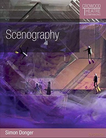 Scenography (Crowood Theatre Companions) - Simon Donger [KSIĄŻKA]