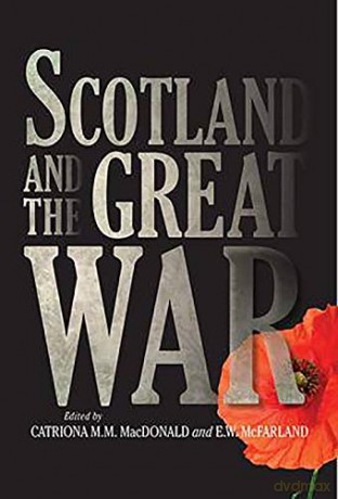 Scotland and the Great War - Catriona MacDonald [KSIĄŻKA]