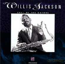Willis Jackson: Call Of The Gators [CD]