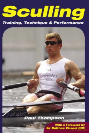 Sculling: Training, Technique and Performance - Paul Thompson [KSIĄŻKA]