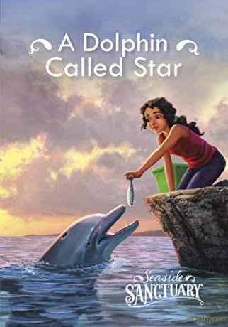 Seaside Sanctuary: A Dolphin Named Star - Emma Carlson Berne [KSIĄŻKA]