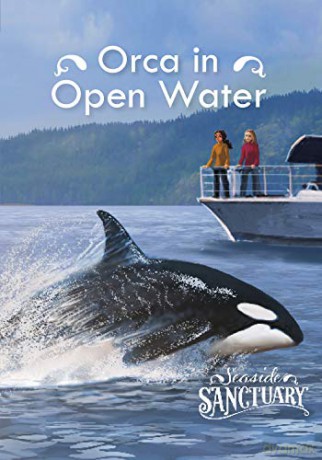 Seaside Sanctuary: Orca in Open Water - Emma Carlson Berne [KSIĄŻKA]