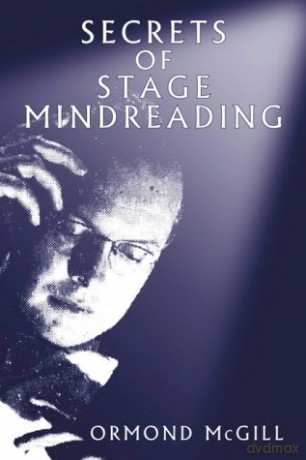Secrets of Stage Mindreading - Ormond McGill [KSIĄŻKA]