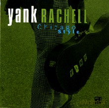 Yank Rachell: Chicago Style [CD]