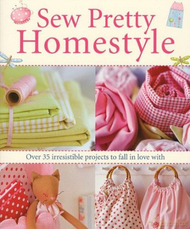 Sew Pretty Homestyle [KSIĄŻKA]