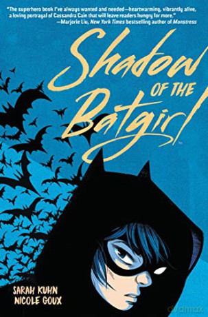 Shadow of the Batgirl - Sarah Kuhn [KOMIKS]