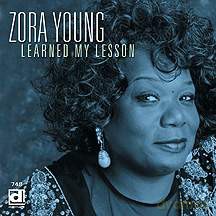 Zora Young: Learned My Lesson [CD]