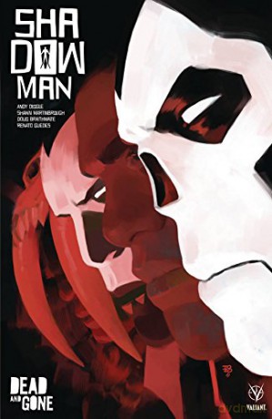Shadowman (2018) Volume 2: Dead and Gone - Andy Diggle [KSIĄŻKA]