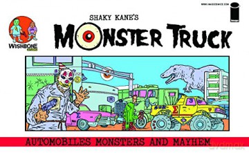 Shaky Kane's Monster Truck - Shaky Kane [KOMIKS]