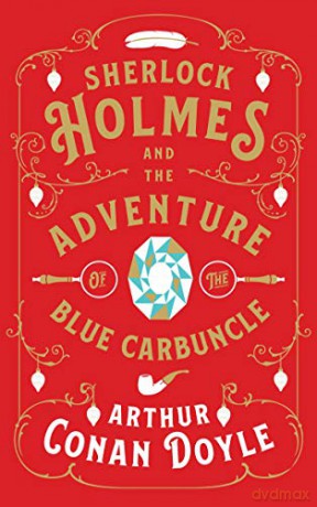 Sherlock Holmes and the Adventure of the Blue Carbuncle - Arthur Conan Doyle [KSIĄŻKA]